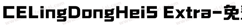 CELingDongHeiS Extra字体转换